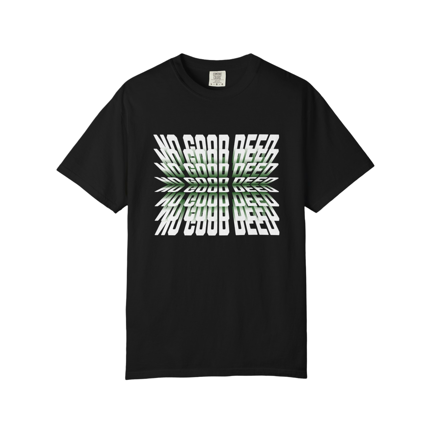 No Good Deed Tee