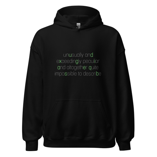 exceedingly peculiar hoodie